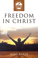 Freedom in Christ: Galatians - Baker, Mike