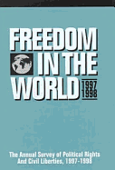 Freedom in the World: 1997-1998: The Annual Survey of Political Rights and Civil Liberties
