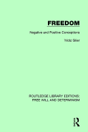 Freedom: Negative and Positive Conceptions