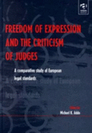 Freedom of Expression and the Criticism of Judges: A Comparative Study of European Legal Standards - Addo, Michael K