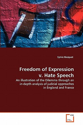 Freedom of Expression v. Hate Speech - Bacquet, Sylvie