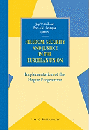 Freedom, Security and Justice in the European Union: Implementation of the Hague Programme