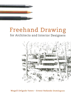 FreeHand Drawing for Architects and Interior Designers