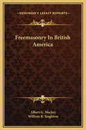 Freemasonry in British America