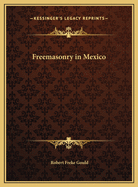 Freemasonry in Mexico