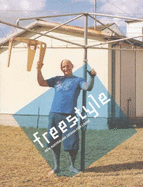 Freestyle: New Australian Design for Living - Parkes, Brian, and McGillick, Paul