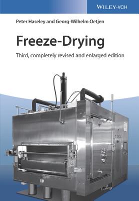 Freeze-Drying - Haseley, Peter, and Oetjen, Georg-Wilhelm