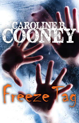 Freeze Tag - Cooney, Caroline B
