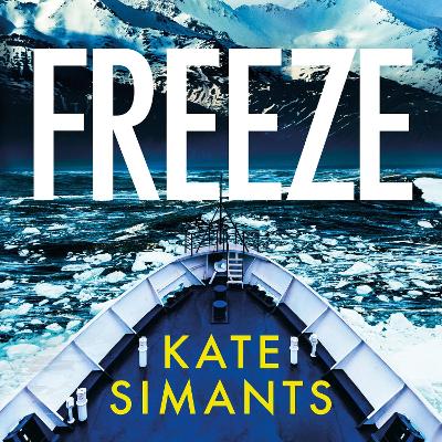 Freeze - Simants, Kate, and Footman, Hanako (Read by)