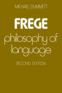 Frege: Philosophy of Language, Second Edition