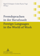 Fremdsprachen in Der Berufswelt- Foreign Languages in the World of Work