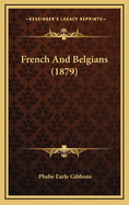 French and Belgians (1879)