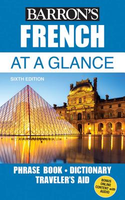 French at a Glance: Foreign Language Phrasebook & Dictionary - Stein, Gail