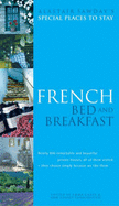 French Bed and Breakfast - Cooke-Yarborough, Ann (Editor), and Carey, Emma (Editor)