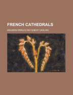French Cathedrals