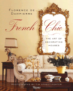 French Chic: The Art of Decorating Houses