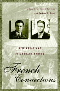 French Connections: Hemingway and Fitzgerald Abroad