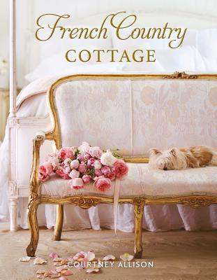 French Country Cottage - Allison, Courtney