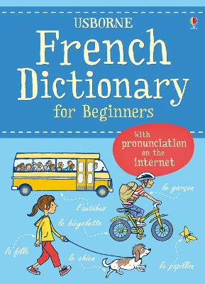 French Dictionary for Beginners - Holmes, Francoise, and Iannaco, Giovanna, and Davies, Helen