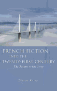 French Fiction Into the Twenty-First Century: The Return to the Story