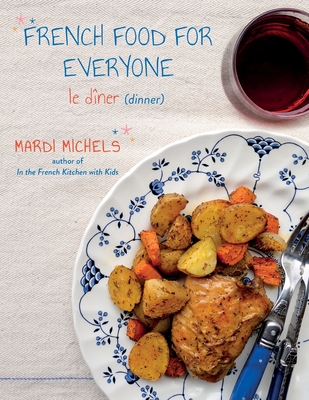 French Food for Everyone: le dner - Michels, Mardi