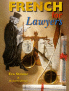French for Lawyers - Ditner, Dolores, and Steiner, Eva