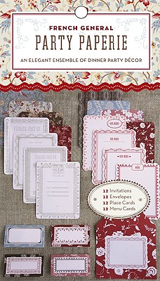 French General: Party Paperie: An Elegant Ensemble of Dinner Party Decor - Meng, Kaari