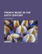 French Music in the Xixth Century