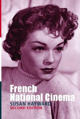 French National Cinema - Hayward, Susan