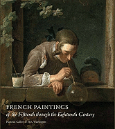 French Paintings of the Fifteenth Through the Eighteenth Century