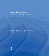 French Politics: Debates and Controversies