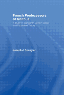 French Predecessors of Malthus: A Study in Eighteenth-Century Wage and Population Theory