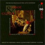 French Sonatas of the 18th Century Oboe & Guitar - Birgit Schmieder (oboe); Johannes Tappert (guitar)