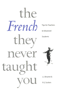 French They Never Taught You