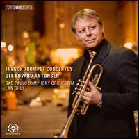 French Trumpet Concertos - Ole Edvard Antonsen (trumpet); Olga Kopylova (piano); Orquestra Sinfnica do Estado de So Paulo - OSESP; Lan Shui (conductor)