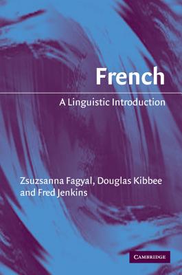 French - Fagyal, Zsuzsanna, and Kibbee, Douglas, and Jenkins, Frederic