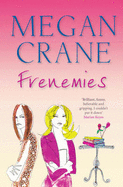 Frenemies - Crane, Megan