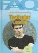 Frequently Asked Questions about Testicular Cancer