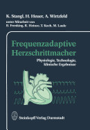 Frequenzadaptive Herzschrittmacher: Physiologie, Technologie, Klinische Ergebnisse