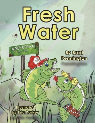 Fresh Water - Pennigton, Brad