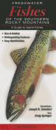 Freshwater Fishes of the Southern Rockies: A Guide to Game Fishes
