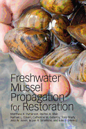 Freshwater Mussel Propagation for Restoration
