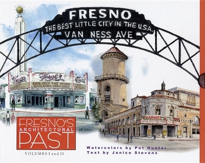 Fresno's Architectural Past Box Set - Stevens, Janice, and Hunter, Pat