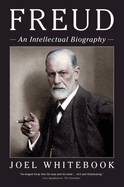 Freud: An Intellectual Biography