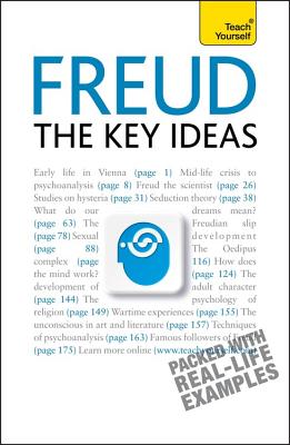 Freud: The Key Ideas: Psychoanalysis, dreams, the unconscious and more - Snowden, Ruth