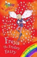 Freya The Friday Fairy: The Fun Day Fairies Book 5