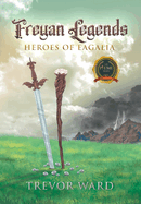 Freyan Legends: Heroes of Eagalia