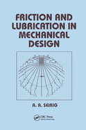 Friction and Lubrication in Mechanical Design