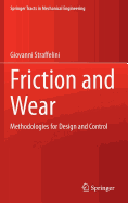 Friction and Wear: Methodologies for Design and Control