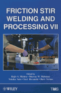 Friction Stir Welding and Processing VII